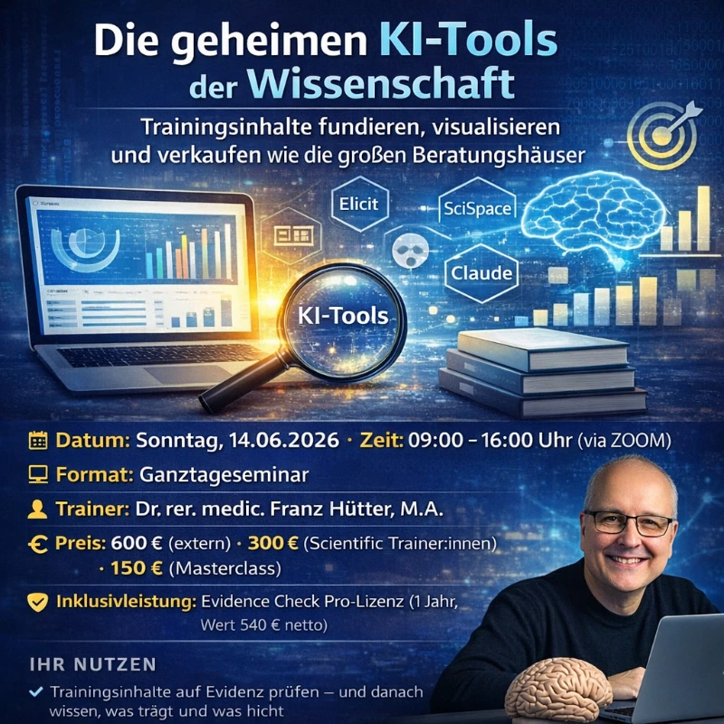 Die geheimen KI-Tools der Wissenschaft – Trainingsinhalte fundieren, visualisieren und verkaufen wie die großen Beratungshäuser
