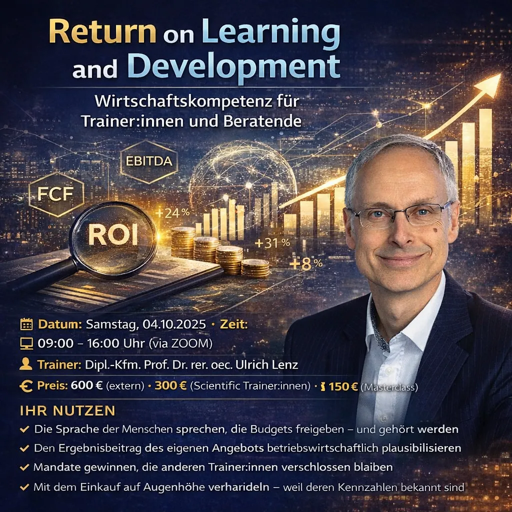 Return on Learning and Development – Wirtschaftskompetenz für Trainer:innen und Beratende